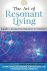 The Art of Resonant Living