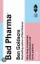 Ben Goldacre - Bad Pharma