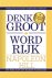 Napoleon Hill - Denk groot & word rijk