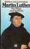 Martin Luther. Der Mann und...