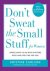 Kristine Carlson - Don't Sweat the Small Stuff for Women