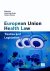 European Union Health Law