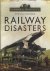 Fowler, Simon - Railway Disasters