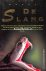 Godey, John - De slang