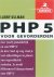 Snel op weg: PHP 5 voor gev...