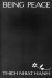 Thich Nhat Hanh - Being Peace