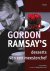 Ramsay , Gordon . [ ISBN 9789020946413 ] 0719 - Gordon Ramsay's Desserts van een Meesterchef . ( De chef-kok onthult zijn zoete favorieten ‘Desserts van een meesterchef’ omvat een honderdtal recepten voor uiteenlopende nagerechten die zijn ingedeeld in zeven groepen: vruchten, ijs, mousses en -