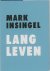 Mark Insingel - Lang Leven