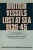 British vessels lost at sea...