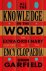 Simon Garfield 79006 - All the Knowledge in the World The Extraordinary History of the Encyclopaedia by the bestselling author of JUST MY TYPE