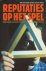 Reputaties op het spel. Maa...