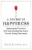 A Course in Happiness