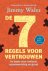 Jimmy Wales-Dan Gardner - De 7 Regels Voor Vertrouwen