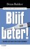 Bram Bakker - Blijf beter!