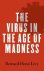The Virus in the Age of Mad...