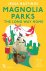 Magnolia Parks 3 - The Long...