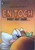 En toch doet het zeer (hard...