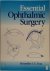 Essential Ophthalmic Surgery
