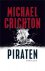 Michael Crichton - Piraten