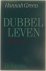 Hannah Green - Dubbel leven