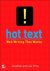 Hot Text.  Web Writing That...