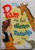 Pam en het dierenparadijs