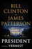 Bill Clinton ; James Patterson - President vermist