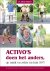 Edwin Timmers - Activo's doen het anders, op maat en zeker na hun 50e!