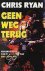 C. Ryan - Geen Weg Terug