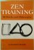 Zen Training Methods and Ph...
