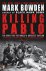 Mark Bowden - Killing Pablo