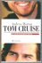 Tom Cruise, een ongeautoris...