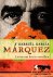 Gabriel Garcia Marquez ; Gabriel García Márquez - Leven om het te vertellen