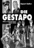 Butler, Rupert - Die Gestapo / Hitlers Geheimpolizei 1933-1945