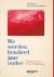 We werden honderd jaar ouder