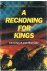 Bunch, Chris and Cole, Allan - A reckoning for Kings - a novel of the Tet offensive