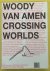 Woody Van Amen. Crossing Wo...