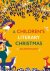 James, Anna - A Children's Literary Christmas