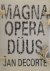 Jan Decorte - Magna Opera Düus Bloetwollefduivel / Bet Noir