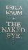 Erica Baum / The Naked Eye