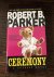 Parker, Robert B. - Ceremony