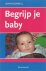 Begrijp je baby / Begrijp j...