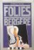 The Folies Bergere