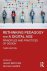 Rethinking Pedagogy for a D...