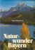 Naturwunder Bayern