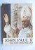 John Paul II, the Pope from...