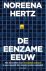 Noreena Hertz - De eenzame eeuw