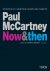 Paul Mccartney Now & Then