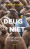 Bart Nooteboom - Deug of niet