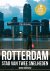 Rotterdam, Stad van twee sn...